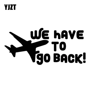 YJZT 15,6 см * 7,2 см Интересен самолет, ние трябва да се върнем Декоративна vinyl стикер Автомобили Стикер Блестящият Черен/Сребрист C27-1102